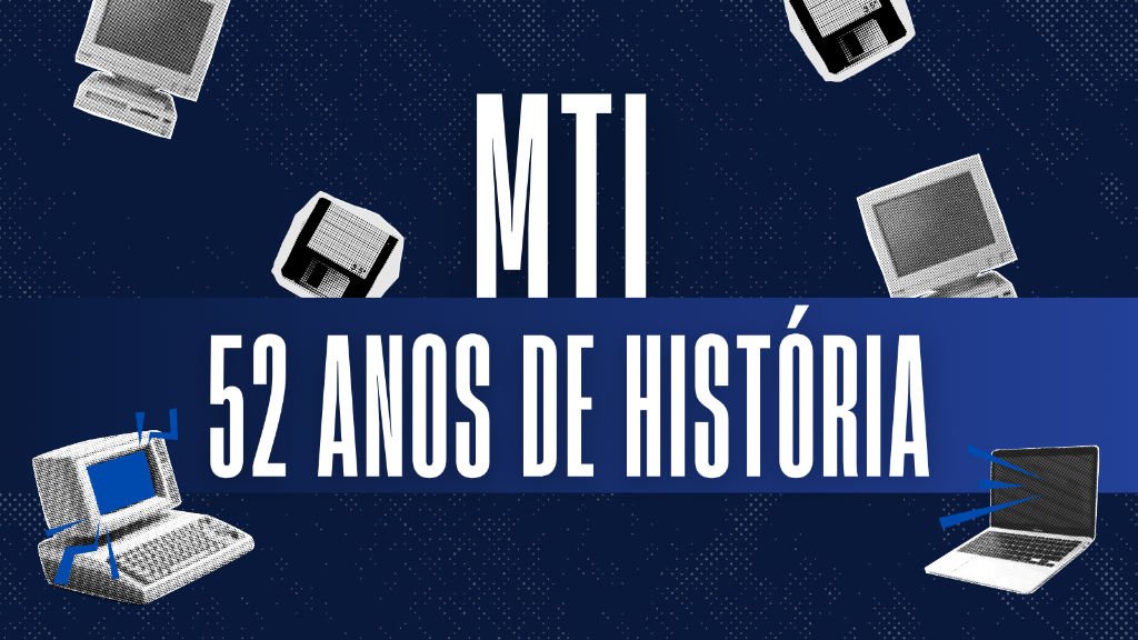 52 anos de MTI: tecnologia com propósito para o setor público -